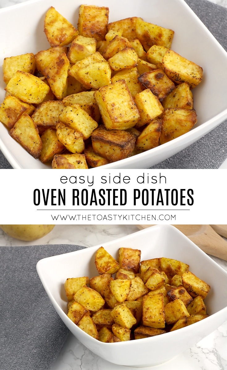 Easy Oven Roasted Potatoes - The Toasty Kitchen