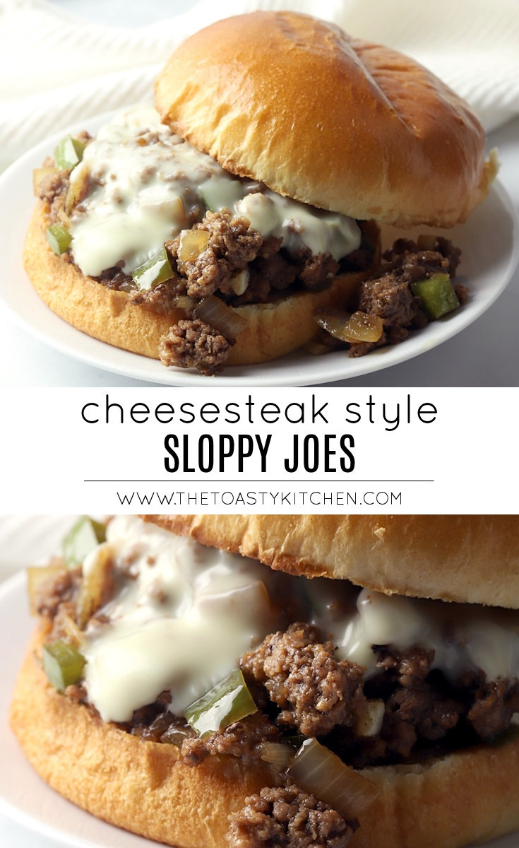 Cheesesteak Style Sloppy Joes - The Toasty Kitchen
