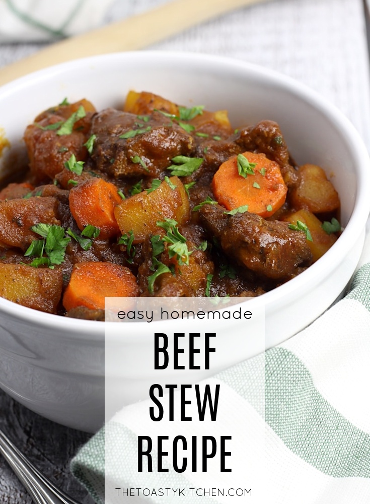 Easy Beef Stew From Scratch by The Toasty Kitchen