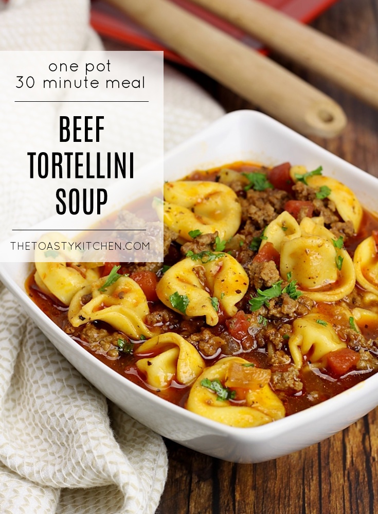 One Pot Beef Tortellini Soup by The Toasty Kitchen