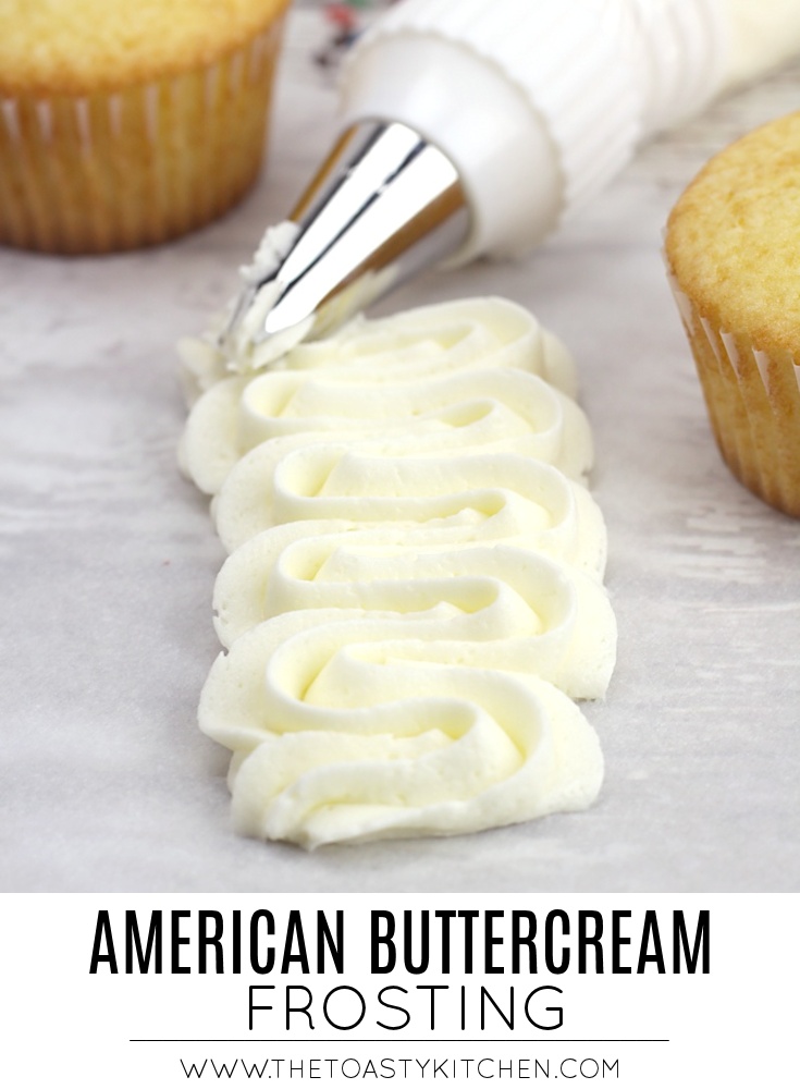 American Buttercream Frosting by The Toasty Kitchen