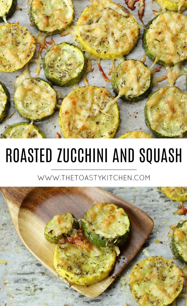 Roasted Zucchini and Squash - The Toasty Kitchen