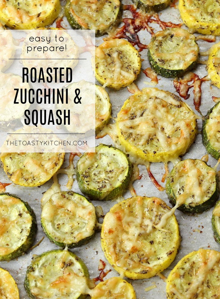 Roasted Zucchini and Squash by The Toasty Kitchen