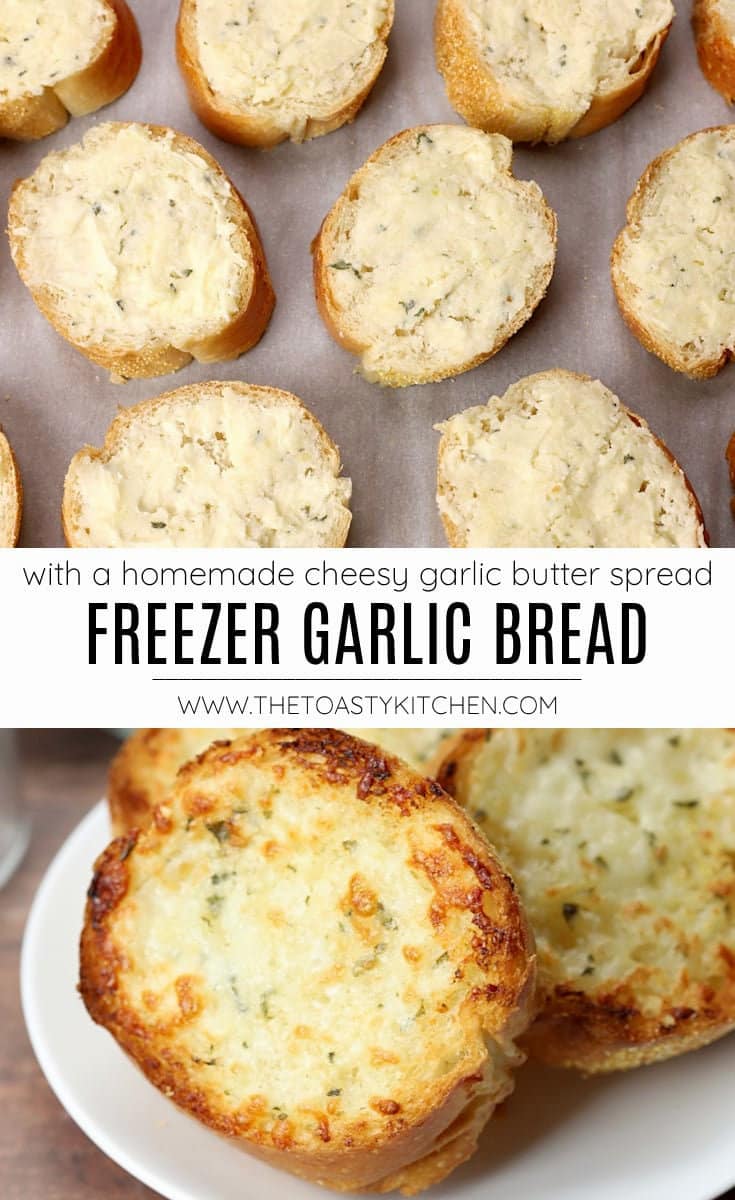 Freezer garlic bread recipe.