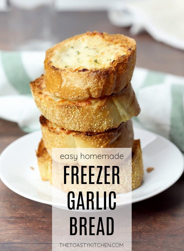 Freezer garlic bread recipe.