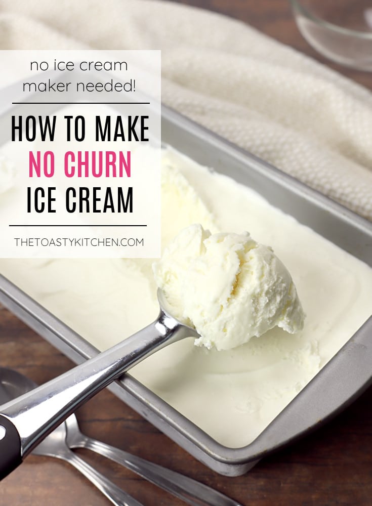How to make no churn ice cream recipe.