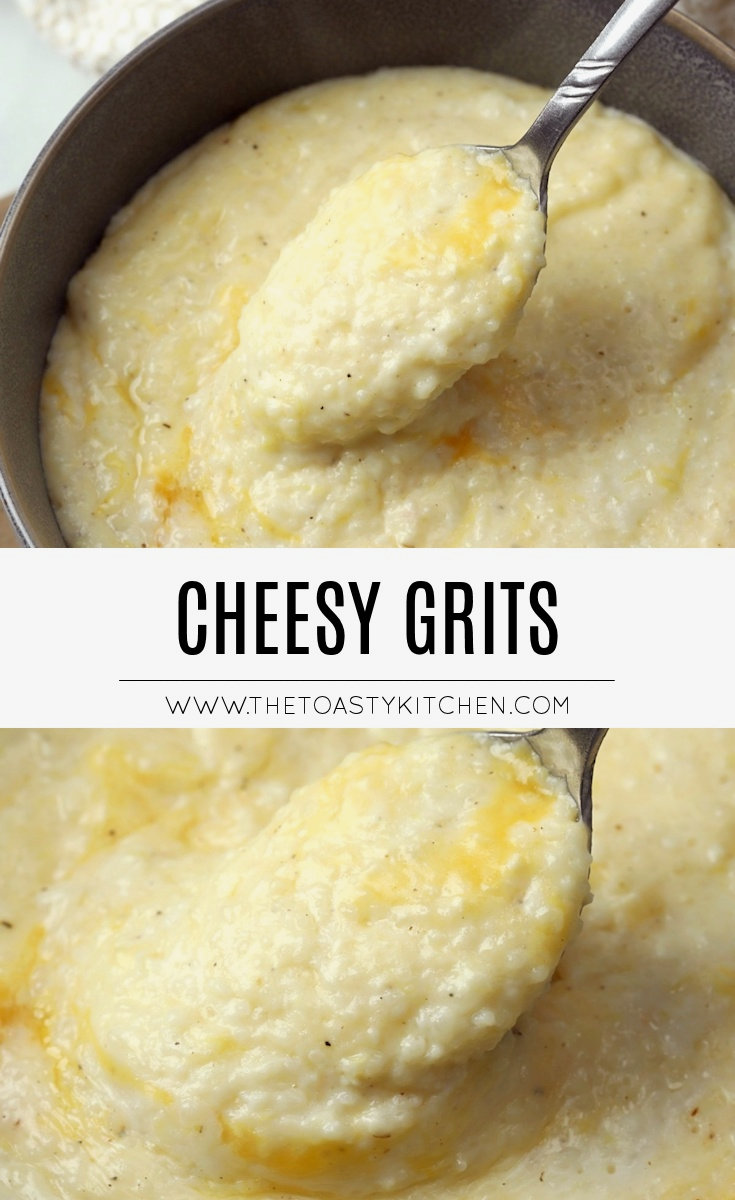 Cheesy Grits by The Toasty Kitchen