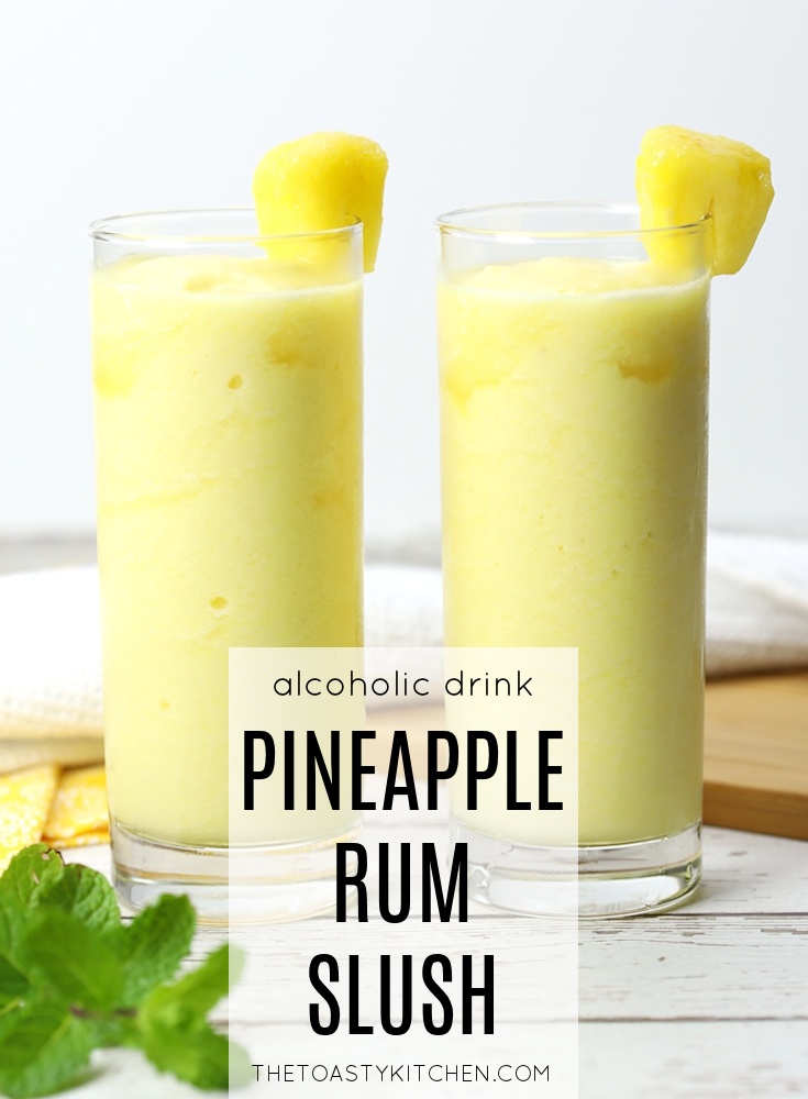 Pineapple Rum Slush by The Toasty Kitchen