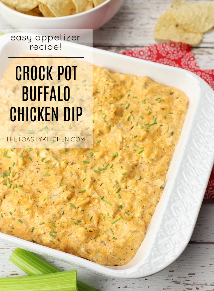 Crock Pot Buffalo Chicken Dip by The Toasty Kitchen