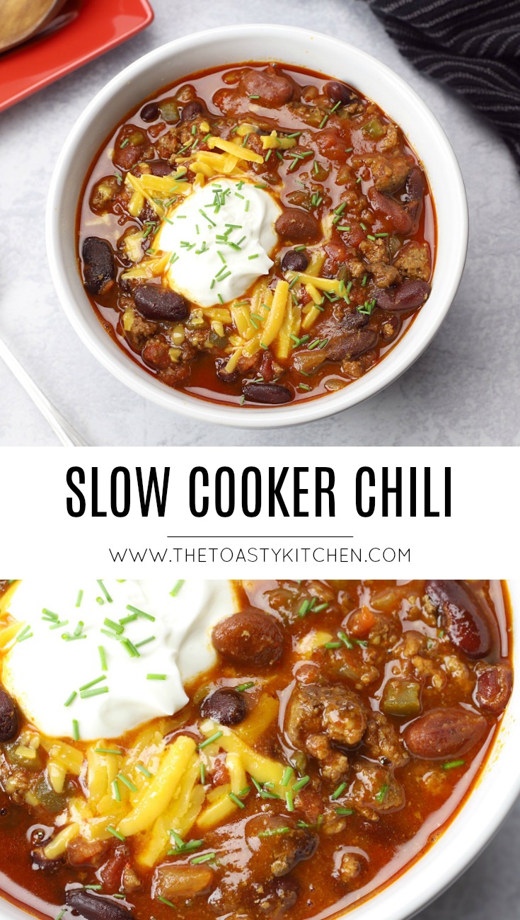 Slow Cooker Chili - The Toasty Kitchen