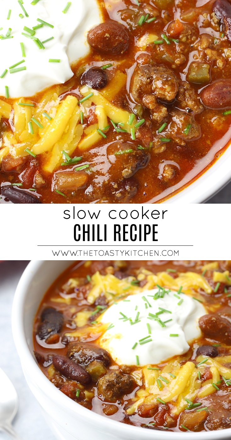 Slow Cooker Chili by The Toasty Kitchen