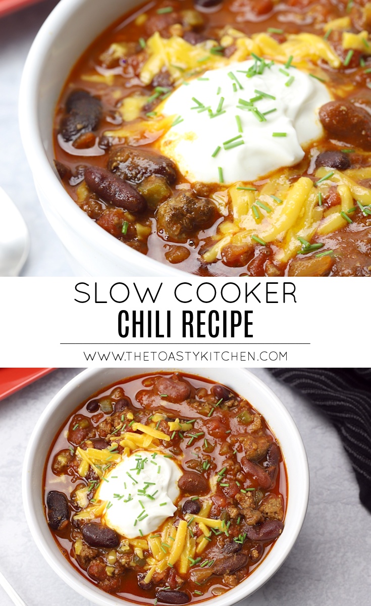 Slow Cooker Chili by The Toasty Kitchen