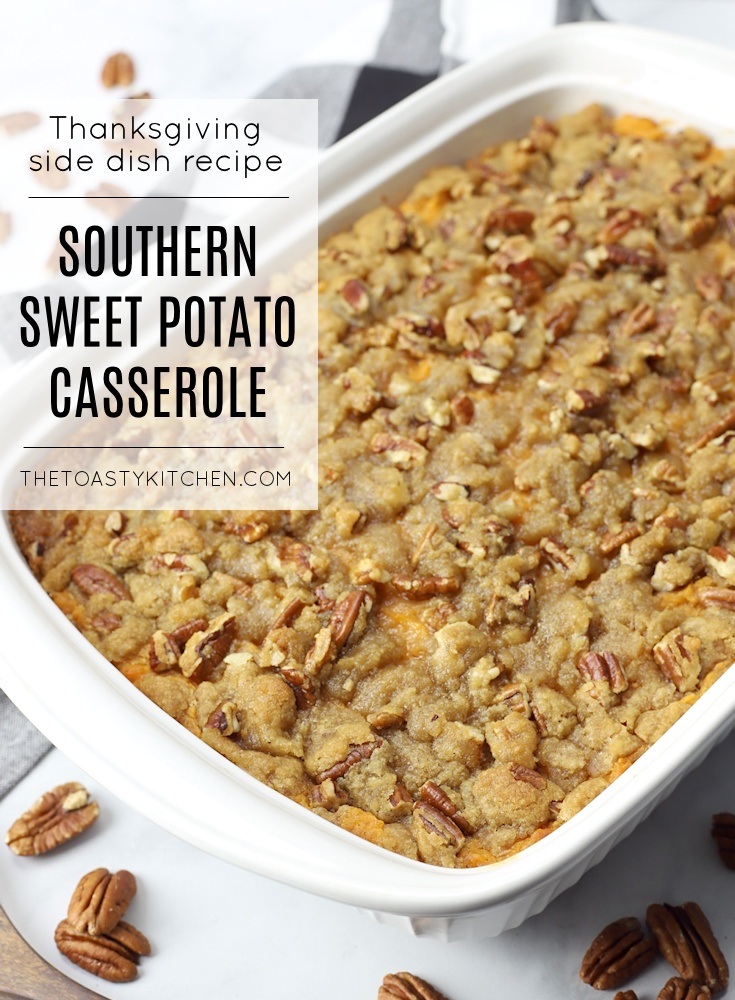 Southern Sweet Potato Casserole by The Toasty Kitchen