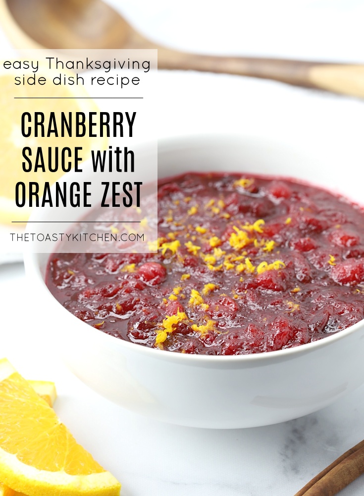 Cranberry Sauce with Orange Zest by The Toasty Kitchen