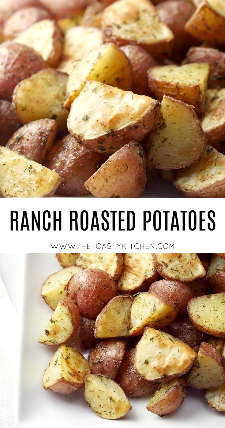 Ranch Roasted Potatoes by The Toasty Kitchen