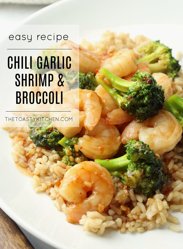 Chili Garlic Shrimp & Broccoli by The Toasty Kitchen