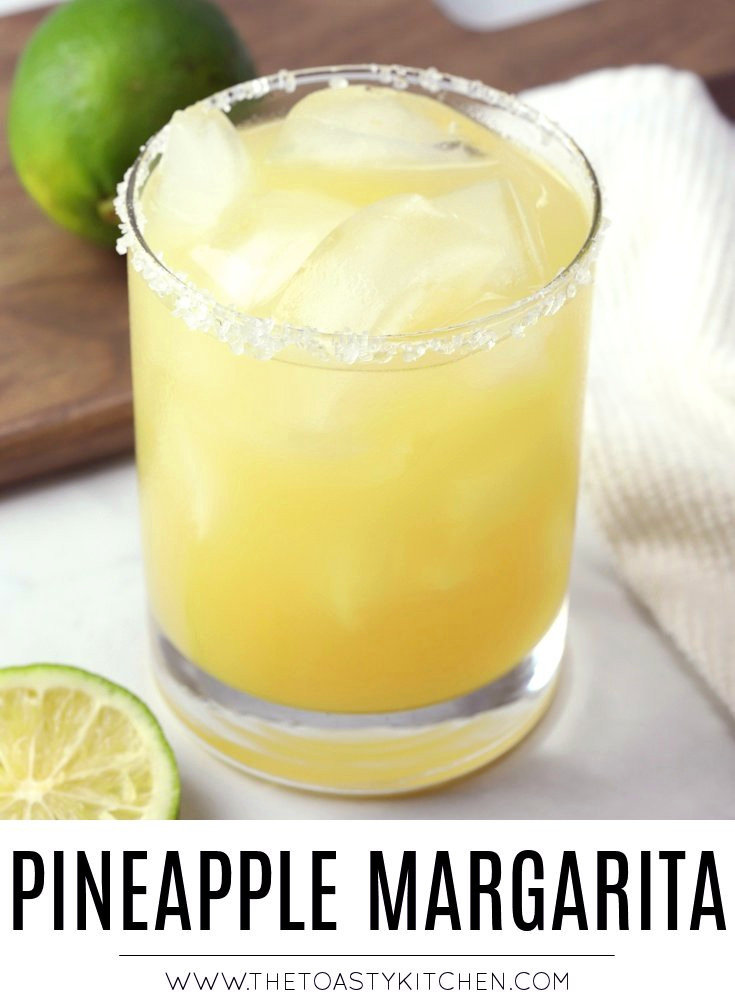 Pineapple Margarita by The Toasty Kitchen