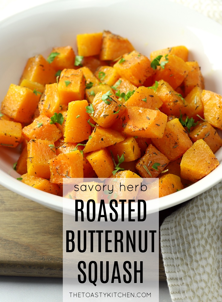 Savory Herb Roasted Butternut Squash by The Toasty Kitchen
