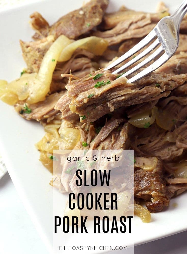 Garlic & herb slow cooker pork roast recipe.