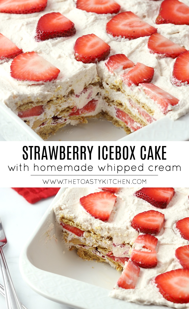 Strawberry Icebox Cake by The Toasty Kitchen
