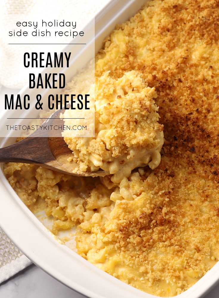 Creamy Baked Mac and Cheese by The Toasty Kitchen