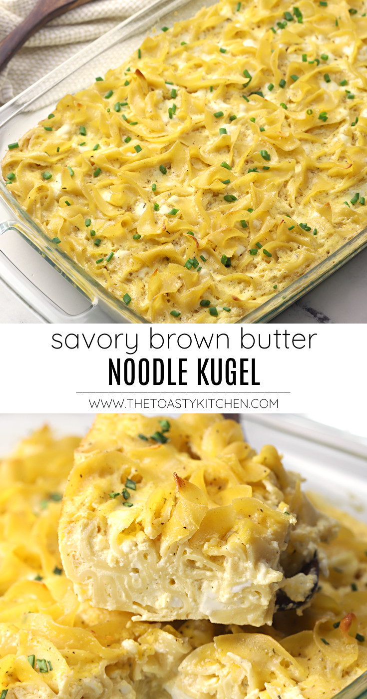 Savory brown butter noodle kugel recipe.