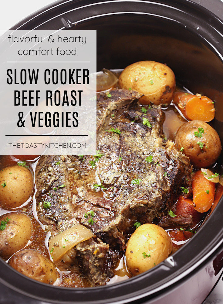Walter Cunningham zwak geest Slow Cooker Beef Roast with Potatoes and Carrots - The Toasty Kitchen