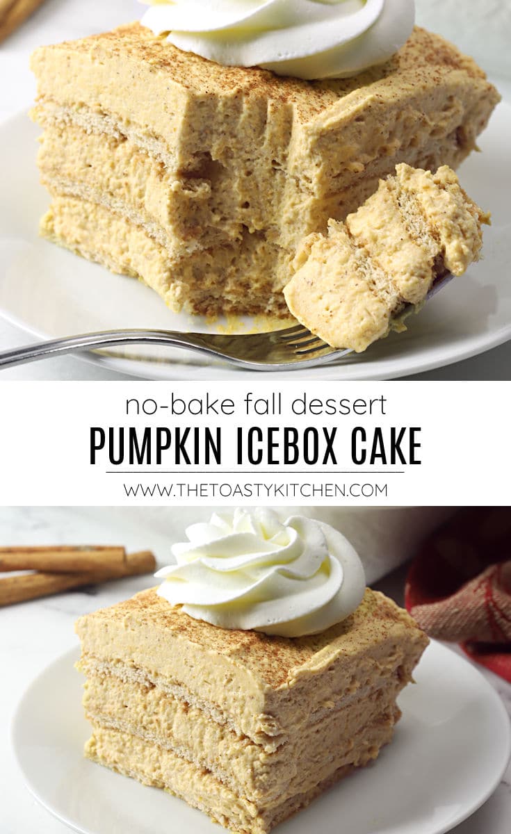 Pumpkin Icebox Cake - The Toasty Kitchen