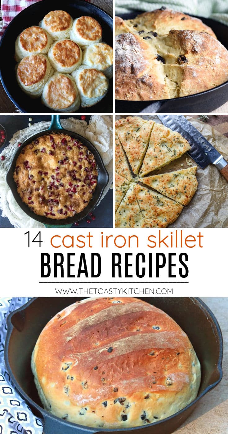 14 cast iron skillet bread recipes by The Toasty Kitchen.