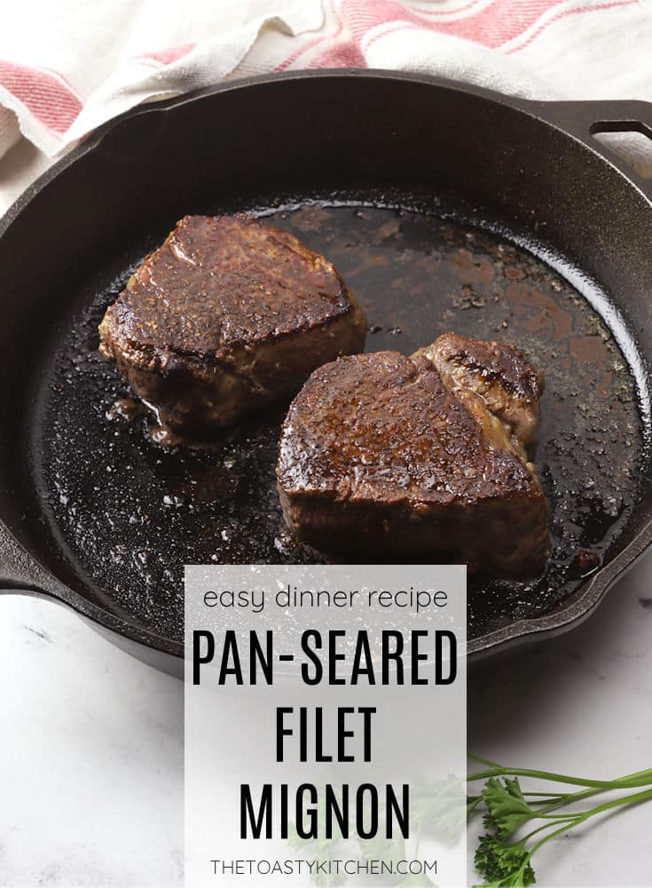 Pan-seared filet mignon recipe.